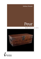 Couverture du livre « Peur » de Andreas Rosseel aux éditions Societe Des Ecrivains