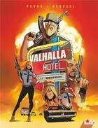 Couverture du livre « Valhalla Hôtel t.1 : bite the bullet » de Fabien Bedouel et Pat Perna aux éditions Comix Buro