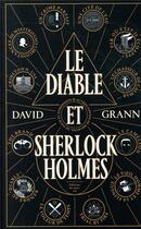 Couverture du livre « Le diable et Sherlock Holmes » de David Grann aux éditions Editions Du Sous Sol