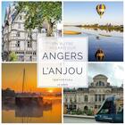 Couverture du livre « Un autre regard sur Angers et l'Anjou » de  aux éditions Geste