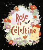 Couverture du livre « Rose et Célestine » de Fanny Ducasse et Maylis Daufresne aux éditions Kaleidoscope