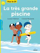 Couverture du livre « La très grande piscine » de Colonel Moutarde et Louison Nielman aux éditions Milan