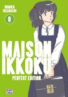 Couverture du livre « Maison Ikkoku ; Juliette je t'aime - perfect edition Tome 8 » de Rumiko Takahashi aux éditions Delcourt