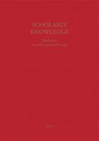 Couverture du livre « Scholarly knowledge ; textbooks in early modern Europe » de  aux éditions Droz