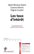 Couverture du livre « Les taux d'intérêt » de Agnes Benassy-Quere et Virginie Coudert et Laurence Boone aux éditions La Decouverte