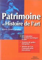 Couverture du livre « Patrimoine et histoire de l'art.bts animation et gestion touristiques locales - bts animation et ges » de Caradec/Vallas aux éditions Organisation