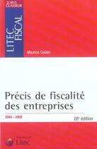 Couverture du livre « Precis de fiscalite des entreprises 2004-2005 (28e édition) » de Maurice Cozian aux éditions Lexisnexis