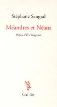 Couverture du livre « Méandres et néant » de Stephane Sangral aux éditions Galilee