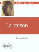 Couverture du livre « Raison (la) » de Bernard Barsotti aux éditions Ellipses