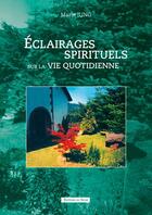 Couverture du livre « Eclairages spirituels sur la vie quotidienne » de Jung Marie aux éditions Signe