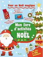 Couverture du livre « Mon livre d'activités ; Noël » de  aux éditions Piccolia