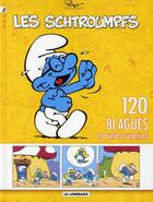 Couverture du livre « Les Schtroumpfs - 120 blagues et autres surprises Tome 2 » de Peyo aux éditions Lombard