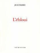 Couverture du livre « Lebloui » de Jean Maheu aux éditions Seguier