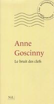 Couverture du livre « Le bruit des clefs » de Anne Goscinny aux éditions Nil