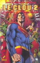 Couverture du livre « Justice League of America - le clou t.2 » de Alan Davis et Mark Farmer aux éditions Panini