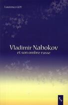 Couverture du livre « Vladimir Nabokov et son ombre russe » de Laurence Guy aux éditions Pu De Provence