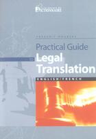 Couverture du livre « Guide pratique de la traduction juridique anglais francais » de Frederic Houbert aux éditions Dicoland/lmd