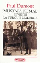 Couverture du livre « Mustafa kemal » de Paul Dumont aux éditions Complexe