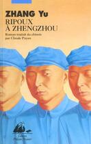 Couverture du livre « Ripoux a zhengzhou » de Yu Zhang aux éditions Picquier