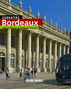 Couverture du livre « Connaître bordeaux » de Philippe Prevot aux éditions Sud Ouest Editions