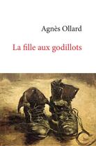 Couverture du livre « La fille aux godillots » de Agnes Ollard aux éditions 5 Sens