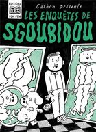 Couverture du livre « Les enquêtes de Sgoubidou » de Cathon aux éditions Pow Pow