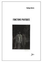 Couverture du livre « Fonctions phatiques » de Nadege Momie et Lili Rojas aux éditions Exces