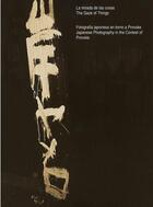 Couverture du livre « The gaze of things japanese photography in the context of provoke » de  aux éditions La Fabrica
