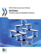 Couverture du livre « Estonia : towards a single government approach » de Ocde aux éditions Oecd