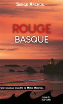 Couverture du livre « Rouge basque » de Serge Archua aux éditions Terres De L'ouest