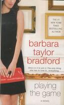 Couverture du livre « Playing the Game » de Barbara Taylor Bradford aux éditions St Martin's Press