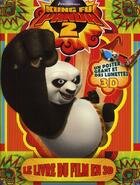 Couverture du livre « Kung fu panda ; le livre du film en 3d » de Karine Chaunac aux éditions Gj Prod