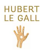 Couverture du livre « Hubert le Gall » de Dany Sautot aux éditions Flammarion