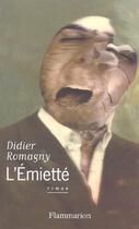 Couverture du livre « L'emiette » de Didier Romagny aux éditions Flammarion