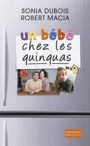 Couverture du livre « Un bébé chez les quinquas » de Sonia Dubois aux éditions Flammarion