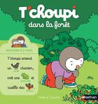 Couverture du livre « T'choupi dans la forêt » de Thierry Courtin aux éditions Nathan