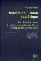 Couverture du livre « Histoire de l'Union soviétique » de Nicolas Werth aux éditions Puf