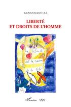 Couverture du livre « Liberté et droits de l'homme » de Cllectif aux éditions L'harmattan