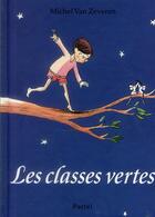 Couverture du livre « Les classes vertes » de Michel Van Zeveren aux éditions Ecole Des Loisirs