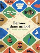 Couverture du livre « La mer dans un bol et autres rimes anglaises » de Delphine Chedru aux éditions Albin Michel