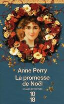Couverture du livre « La promesse de Noël » de Anne Perry aux éditions 10/18