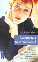 Couverture du livre « Renoncez a tout controler ! » de Judith Viorst aux éditions Pocket