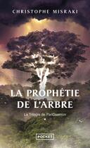 Couverture du livre « La trilogie de Pandaemon Tome 1 : La prophétie de l'arbre » de Christophe Misraki aux éditions Pocket