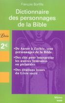 Couverture du livre « Dictionnaire des personnages de la bible » de Francois Bonfils aux éditions J'ai Lu