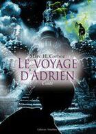Couverture du livre « Le voyage d'Adrien » de H. Corboz aux éditions Amalthee