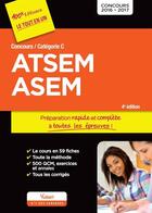 Couverture du livre « ATSEM, ASEM ; concours catégorie C (concours 2016/2017) » de Elodie Laplace aux éditions Vuibert