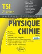 Couverture du livre « Physique-chimie : TSI 2e année ; programme 2022 » de Lionel Vidal et Regis Bourdin et Ludovic Menguy aux éditions Ellipses