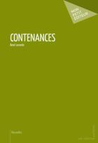 Couverture du livre « Contenances » de Lecomte Rene aux éditions Mon Petit Editeur