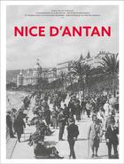 Couverture du livre « Nice d'antan » de Olivier Bouze et Louis-Gilles Pairault aux éditions Herve Chopin