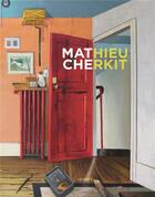 Couverture du livre « Mathieu Cherkit » de  aux éditions Lienart